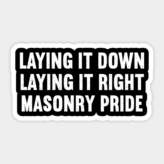 Masons Do It with Precision and Pride Sticker by trendynoize